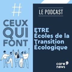 #CeuxQuiFont : Frédérick Mathis des Écoles de la Transition Écologique (ETRE)