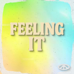 Feeling It