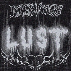 ANGELWARE - LUST