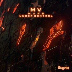 MV - Mars / Under Control [OUT NOW]