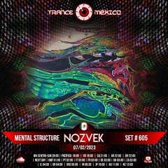 Nozvek (Mental Structure) Set #605 exclusivo para Trance México