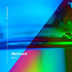 Melmont - Ambivalent (Original Mix) [Out 12th Sep 2024]