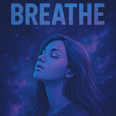 Breathe