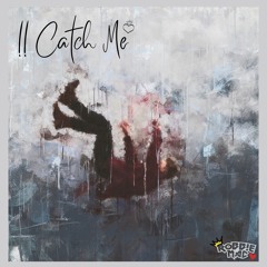!! Catch Me (Feat. Theia)