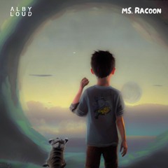 Alby Loud, Ms. Racoon - Invasion