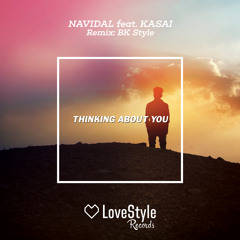 Thinking About You (Radio Edit) [feat. Kasai]