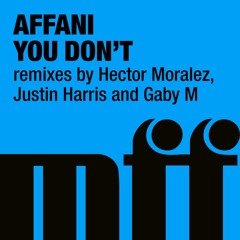 Affani - You Don't (Original Mix)