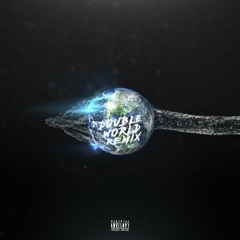 Double World (Remix) x egorthebrave & T'antum