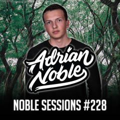 Reggaeton Mix 2021 | Noble Sessions #228 by Adrian Noble