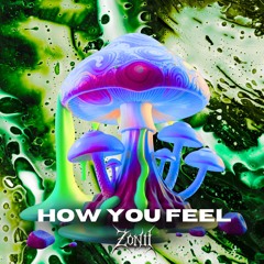 How You Feel