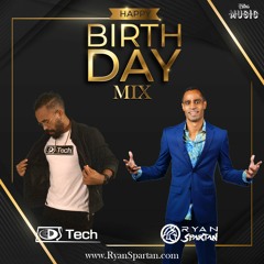 Happy Birthday Dancehall Mix 2022 By Ryan Spartan & DJ Tech