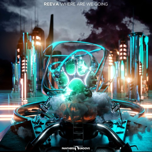 Reeva - Where Are We Going