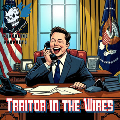 Traitor in the Wires