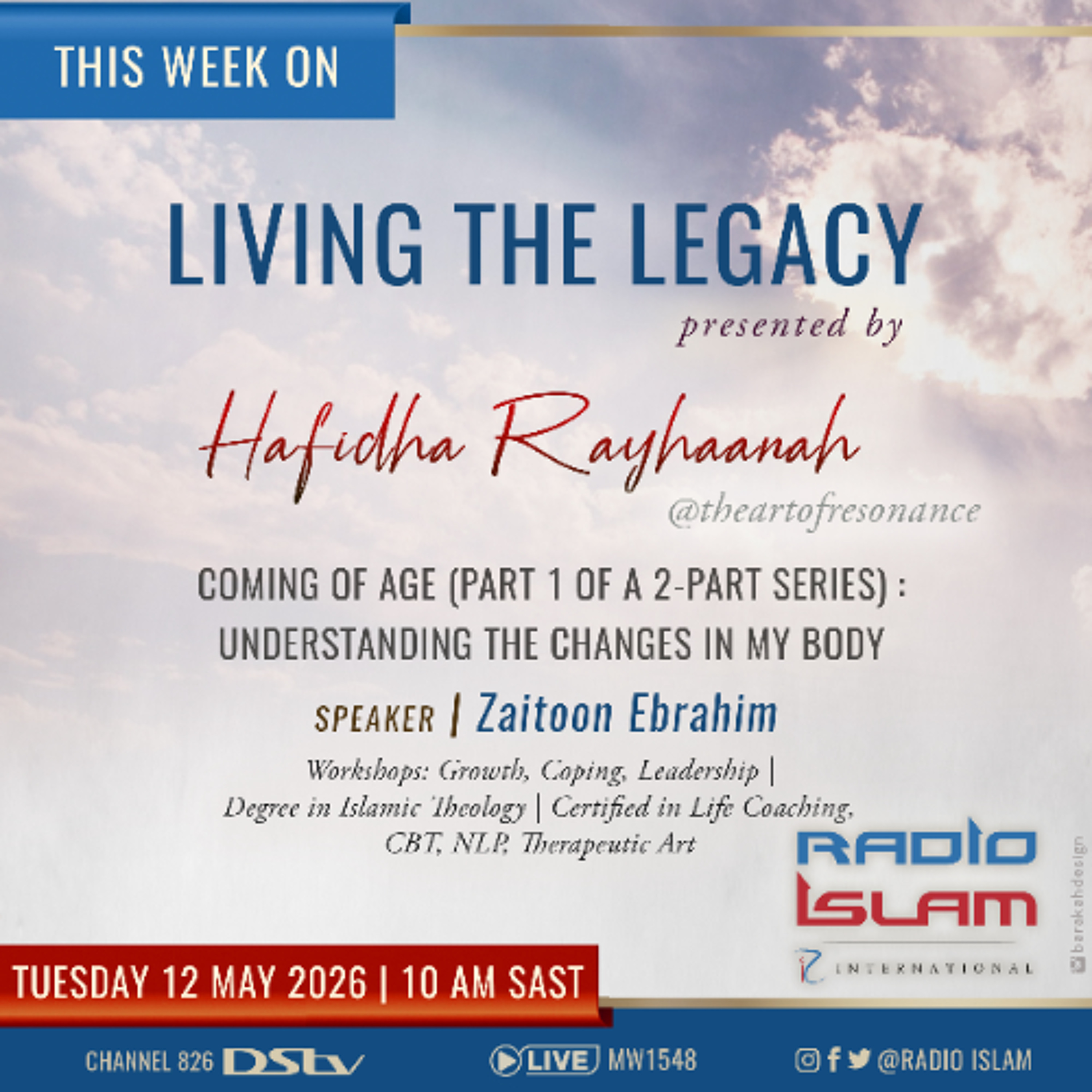 Coming of Age (Part 1 of A 2 Part Series):Understanding The Changes in my Body:Zaitoon Ebrahim