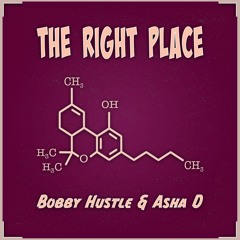 Bobby Hustle & Asha D - The Right Place EP 2021