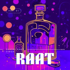 Raat (रात) - The Night