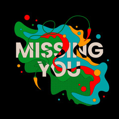 Missing You