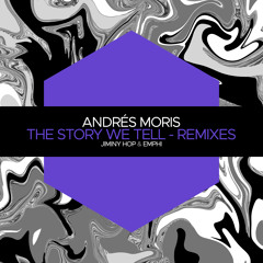 Andrés Moris - The Choice (EMPHI Remix) [Juicebox Music]