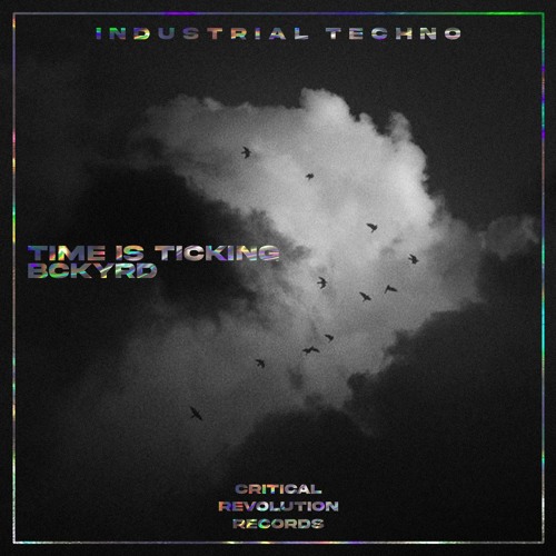 BCKYRD - Time Is Ticking [CRI065] [FREE DL SERIE]