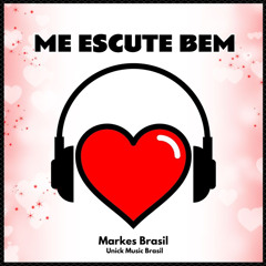 Me escute bem
