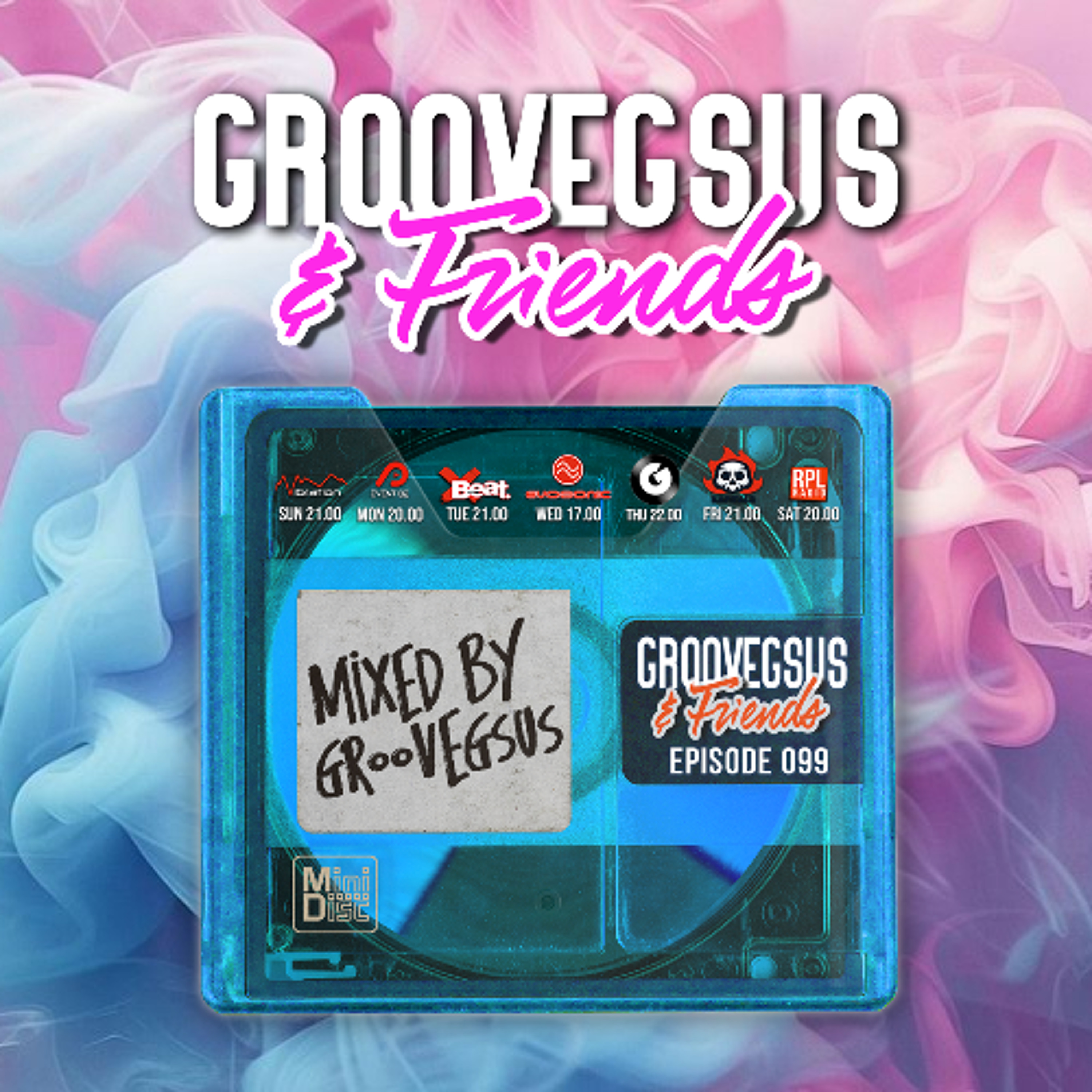 Groovegsus & Friends - EP099 - Groovegsus episode artwork