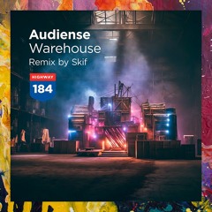 PREMIERE: Audiense — Warehouse (Dj Skif Remix) [Highway Records]