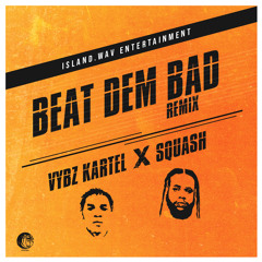 Beat Dem Bad (Remix) IW