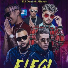 Elegí Tu Principe- Rauw Alejandro, Daddy Yankee (DjOsmii, JReyesdj Edit)