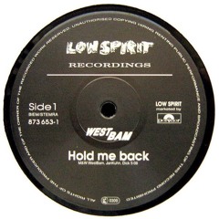 Westbam - Hold Me Back