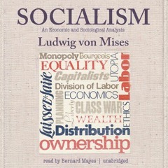 [FREE] PDF ✓ Socialism: An Economic and Sociological Analysis by  Ludwig von Mises,Be