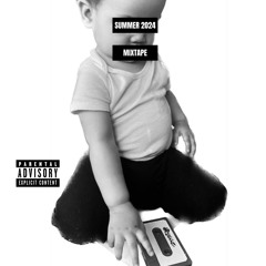 Summer '24 Mixtape