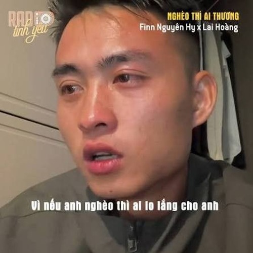 NGHÈO THÌ AI THƯƠNG - THÀNH ĐẠT(Cover) x LAI HOÀNG