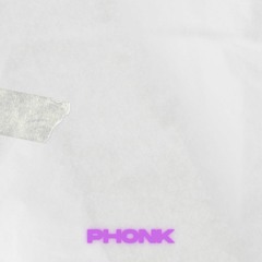 PHONK