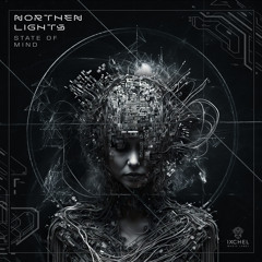 Northen Lights - State of Mind @ Ixchel Music