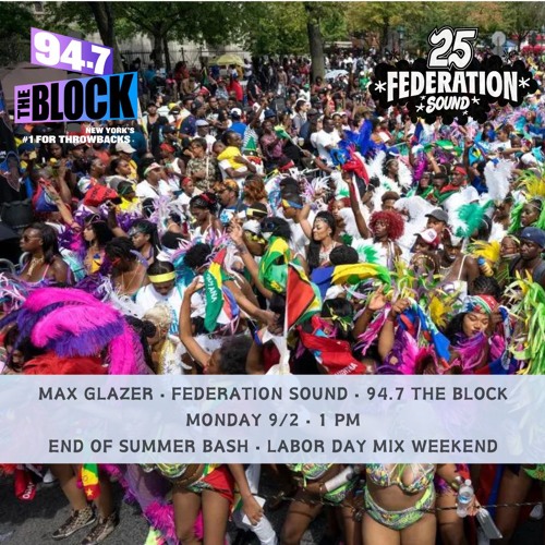 Max Glazer Live on 94.7 The Block 09.02.24 • End of Summer Bash Labor Day Mix Weekend