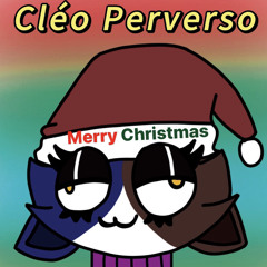 Cléo Perverso - MERRY CHRISTMAS .mp3