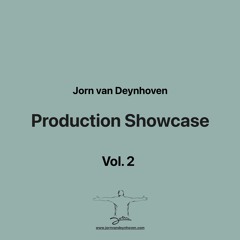 Jorn van Deynhoven - Production Showcase Vol. 2