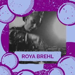 III | Roya Brehl