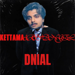 KETTAMA - MAN WITH A SECOND FACE (DNIAL SCHRANZ FLIP)