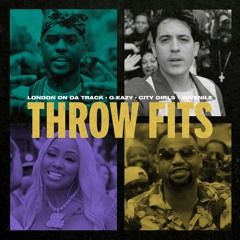 Throw Fits (feat. City Girls & Juvenile)