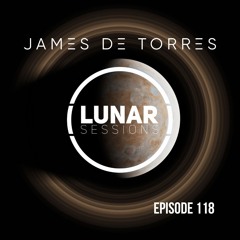 James de Torres - Lunar Sessions 118