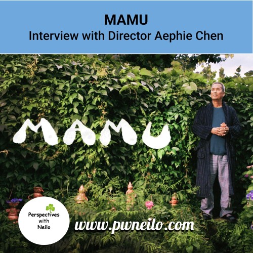 MAMU - Interview With Director Aephie Chen