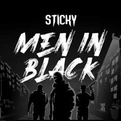 Sticky - Men In Black