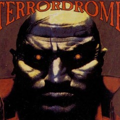 My Terrordrome Selection