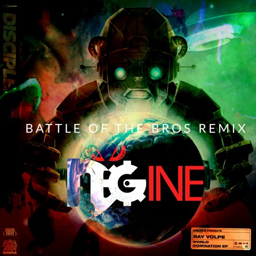 Ray Volpe - Battle Of The Bros (N-Gine Remix)