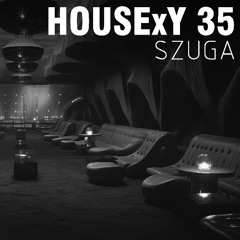 HOUSExY 35-SZUGA