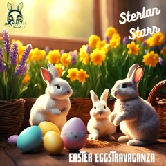 Sterlan Starr - Easter Eggstravaganza  (Mr Silky's LoFi Beats)