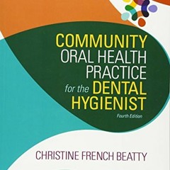 Download pdf Community Oral Health Practice for the Dental Hygienist by  Christine French Beatty