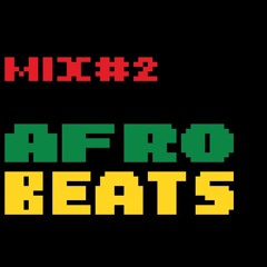 Show #2 | Afrobeats & Amapiano Mix | Live mixes Friday & Saturday nights on Twitch