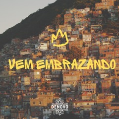 DENOVO - Vem Embrazando